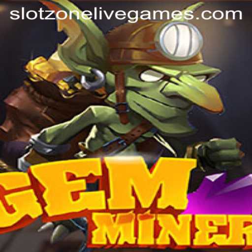 Exploring the Exciting World of GemMiner: An In-Depth Look into SlotZone's Latest Game