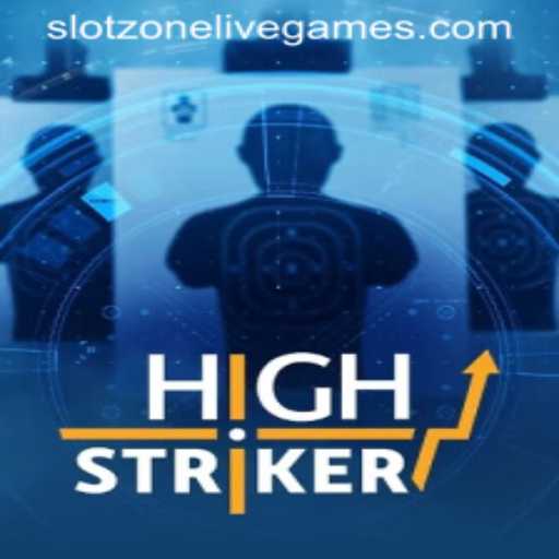 Exploring HighStriker: The Thrilling World of Slotzone